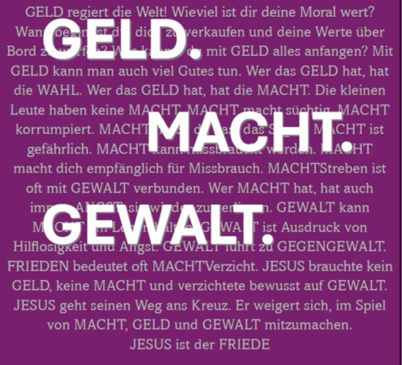 Geld . Macht . Gewalt - Unsere Gottesdienstreihe in der Passionszeit